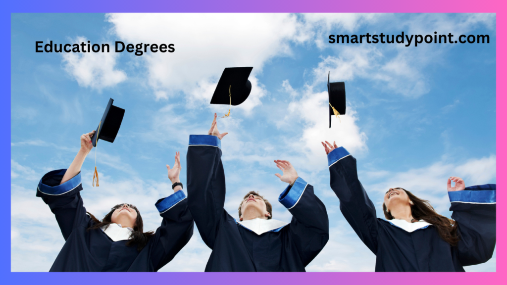 Education Degrees