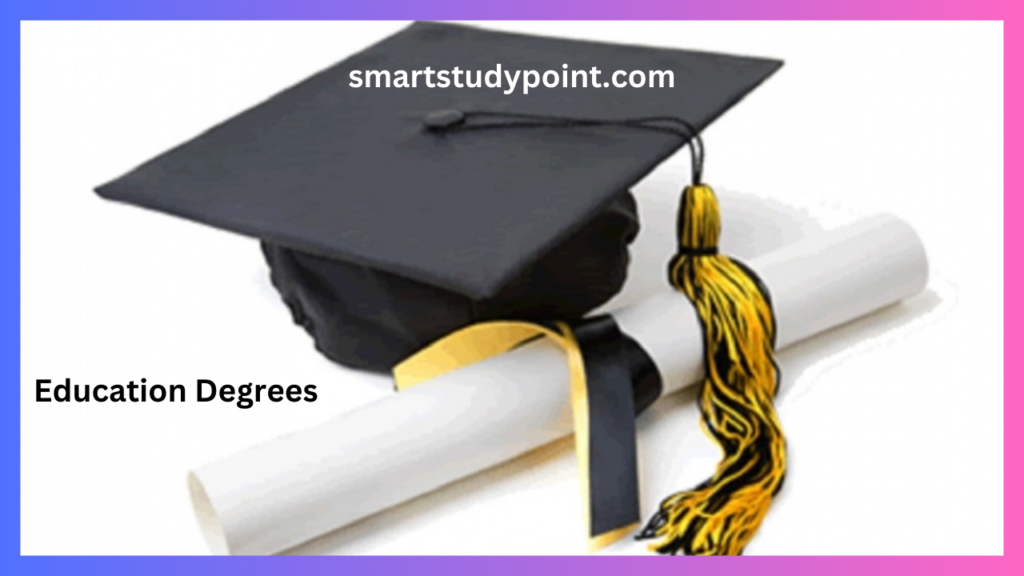 Education Degrees