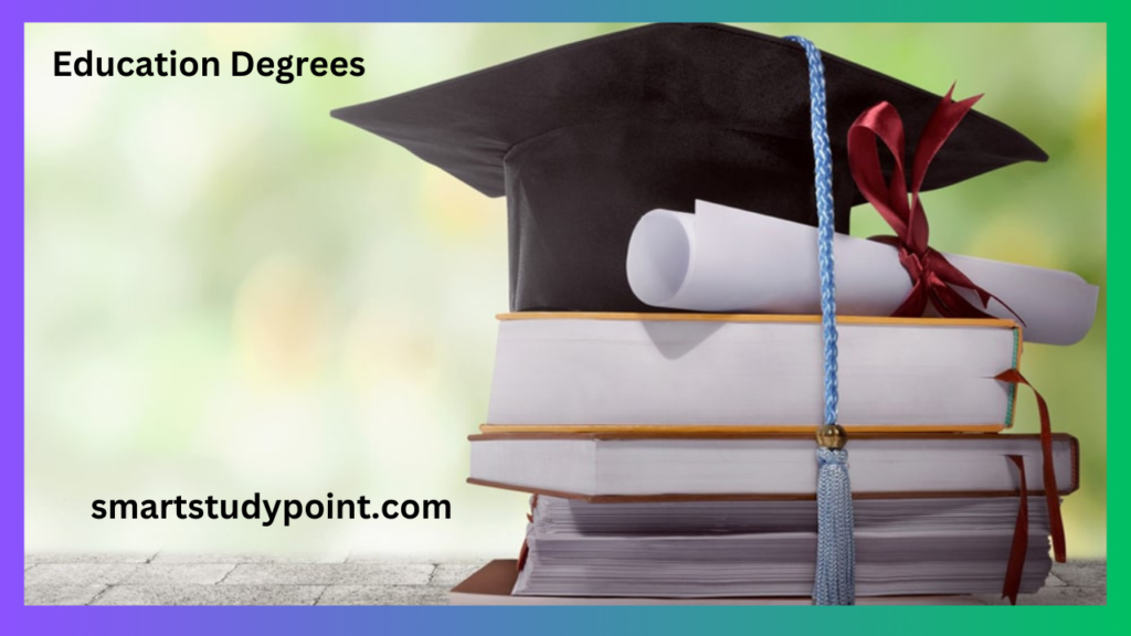 Education Degrees